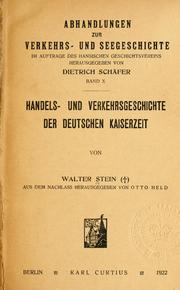 Cover of: Handels- und Verkehrsgeschichte der deutschen Kaiserzeit by Stein, Walther
