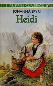 Cover of: Heidi by by Johanna Spyri ; translated from the German by Eileen Hall ; illustrated by Cecil Leslie
