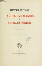 Cover of: Handel und Wandel in Altbabylonien.