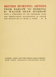 British sporting artists from Barlow to Herring by Walter Shaw Sparrow