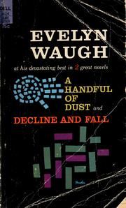 Cover of: A handful of dust ; Decline and fall