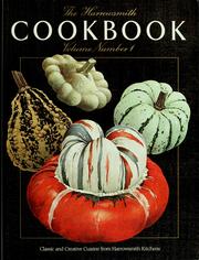 Cover of: The Harrowsmith cookbook: classic & creative cuisine