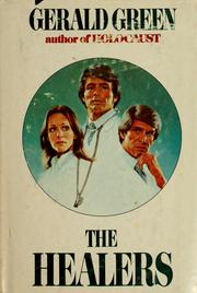 Cover of: The healers by Gerald Green, Gerald Green