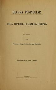 Cover of: Guerra peninsular by Francisco Augusto Martins de Carvalho