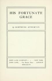 Cover of: His fortunate grace by Gertrude Atherton