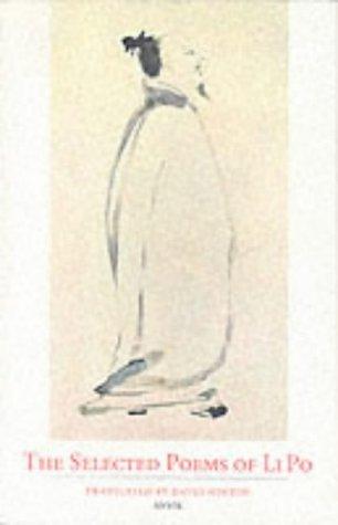 The Selected Poems of Li Po by Bai Li