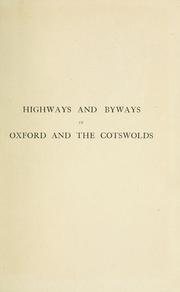 Cover of: Highways and byways in Oxford and the Cotswolds.$With illus. by Frederick L. Griggs