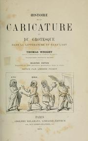 Histoire de la caricature et du grotesque dans la littérature et dans l'art by Thomas Wright