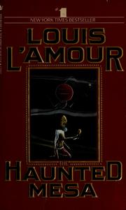 Cover of: The haunted mesa by Louis L'Amour
