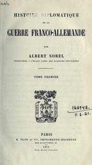 Cover of: Histoire diplomatique de la guerre Franco-Allemande.