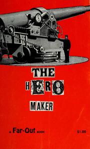 Cover of: The hero maker