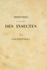 Cover of: Histoire naturelle des insectes: traitant de leur organisation et de leurs moeurs en général