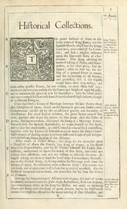 Cover of: Historical collections of private passages of state, weighty matters in law, remarkable proceedings in five parliaments: beginning the sixteenth year of King James. anno 1618, and ending the fifth year of King Charls [sic], anno 1629