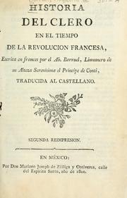 Cover of: Historia del clero en el tiempo de la revolucion francesa by Barruel abbé