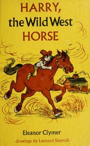 Cover of: Harry: the Wild West Horse