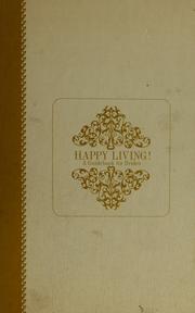 Cover of: Happy living!: A guidebook for brides