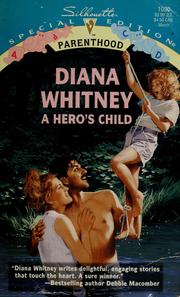 Cover of: A hero's child by Diana Whitney
