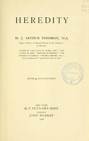 Cover of: Heredity. by J. Arthur Thomson