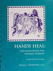 Cover of: Hands heal by Diana L. Thompson