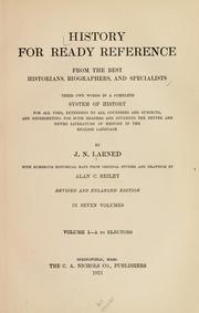 Cover of: History for ready reference, from the best historians, biographers, and specialists: their own words in a complete system of history ...