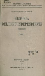 Cover of: Historia del Perú independiente (1822-1827) ...