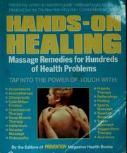 Cover of: Hands-on healing: massage remedies for hundreds ofhealth problems