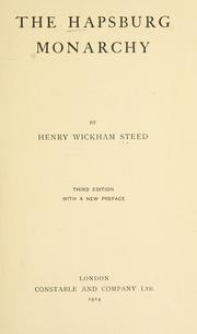 Cover of: The Hapsburg monarchy by Henry Wickham Steed