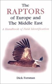 Cover of: The raptors of Europe and the Middle East by Dick Forsman