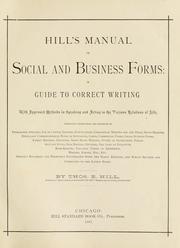 Cover of: Hill's Manual of social and business forms: a guide to correct writing