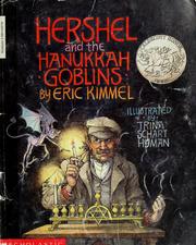 Cover of: Hershel and the Hanukkah goblins by Eric A. Kimmel