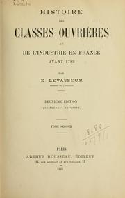 Cover of: Histoire des classes ouvrières: et de l'industrie en France avant 1789.