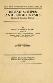 Cover of: Broad stripes and bright stars by Carolyn Sherwin Bailey