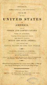 Cover of: historical, topographical, and descriptive view of the United States of America, and of Upper and Lower Canada.