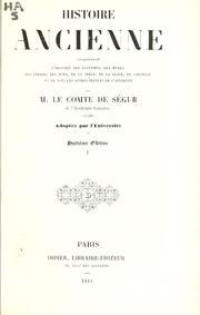 Cover of: Histoire ancienne by Louis-Philippe comte de Ségur