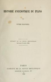 Cover of: Histoire anecdotique du piano by Blondel, Spire