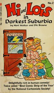 Cover of: Hi and Lois in darkest suburbia by Mort Walker