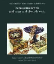 Renaissance jewels, gold boxes, and objets de vertu by Anna Somers Cocks, Charles Truman