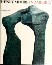 Cover of: Henry Moore in America by Henry J. Seldis