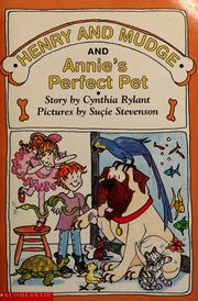 Cover of: Henry and Mudge and Annie's perfect pet by Jean Little