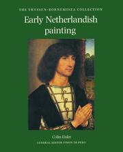 Cover of: Early Netherlandish painting: the Thyssen Bornemisza Collection
