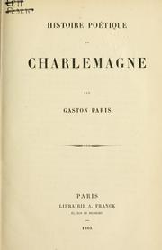 Cover of: Histoire poétique de Charlemagne. by Gaston Paris