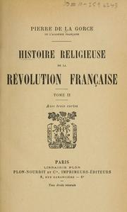 Cover of: Histoire religieuse de la revolution francaise ...