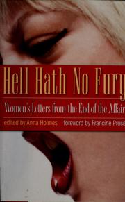 Cover of: Hell hath no fury: women's letters from the end of the affair