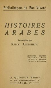 Cover of: Histoires arabes by Khati Cheghlou