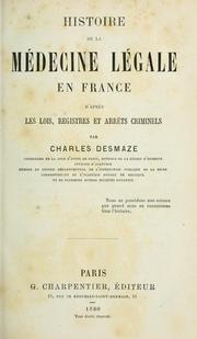 Cover of: Histoire de la médecine légale en France