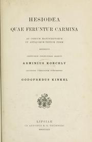 Cover of: Hesiodea quae supersunt omnia ediderunt Arminius Koechly et Godofredus Kinkel. by Hesiod