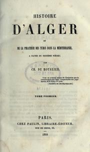 Cover of: Histoire d'Alger et de la piraterie des Turcs dans la Méditerranée a dater du seizième siècle.