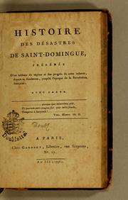 Cover of: Histoire des désastres de Saint-Domingue by M. E. Descourtilz