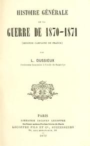Cover of: Histoire générale de la guerre de 1870-1871: (seconde campagne de France)