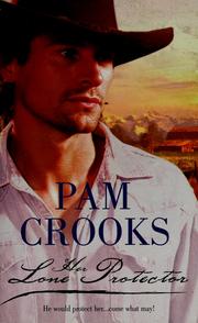 Cover of: Her Lone Protector by Pam Crooks